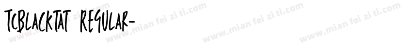 TCBlacktat   Regular字体转换